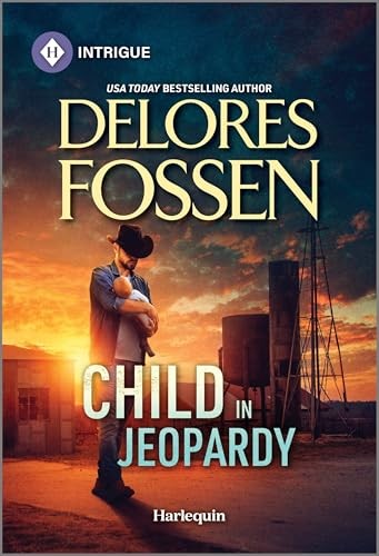 Child in Jeopardy: 4 (Saddle Ridge ..., Fossen, Delores