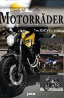 Motorräder: Von BMW bos Yamaha von - | Buch | Zustand gut