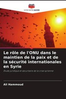 Ali Hammoud | Le RôLe De L'onu Dans Le Maintien De La Paix Et De La SéCurité...