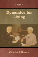 Dynamics For Living | Charles Fillmore | Taschenbuch | Kartoniert / Broschiert
