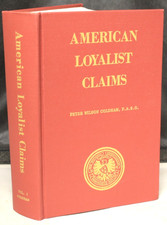 American Loyalists Claims Peter Wilson Coldham 1980 First Edition Special Pub #