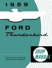 1959 Ford Thunderbird Shop Service Repair Manual Book Engine Drivetrain Wiring