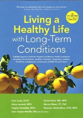 Living a Healthy Life with Long-Term Conditions | Kate Lorig | Englisch | Buch