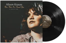 Alison Krauss - Now That I've Found You: A Collection [New Vinyl LP]