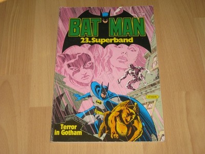 BATMAN (BAT MAN): 23. Superband - Terror in Gotham - ehapa Verlag - selten/rar
