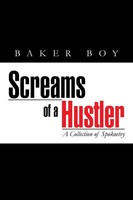 Screams Of A Hustler | A Collection Of Spokoetry | Baker Boy | Taschenbuch