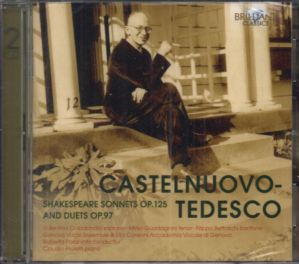 95548 Castelnuovo Tedesco Shakespeare Sonnets Op. 125 and Duets Op. 97 double CD