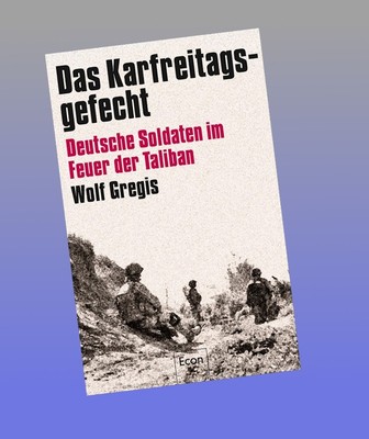 Das Karfreitagsgefecht Wolf Gregis