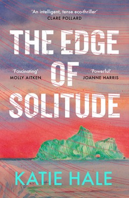 The Edge of Solitude | Katie Hale | Taschenbuch | 352 S. | Englisch | 2025