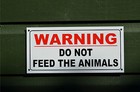 WARNING DO NOT FEED THE ANIMALS small sign or sticker 105x50mm field farm pet 