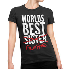 Worlds Best Sister Auntie Funny T Shirt Present Pregnancy Announcement Gift Idea