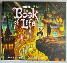 SIGNED Del Toro Gutierrez Art of the Book of Life Dark Horse 2014 Rare
