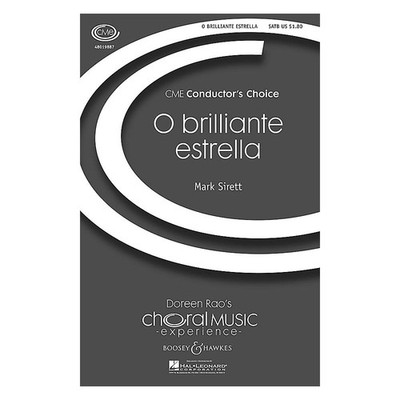 O Brillante Estrella (CME Conductor's Choice) SATB composed by Mark Sirett
