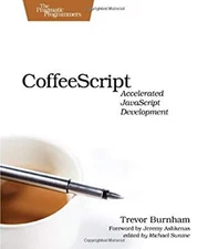 CoffeeScript : Accelerated JavaScript Development Paperback Trevo