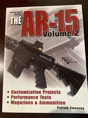 The AR-15 Vol 2 By Patrick Sweeney