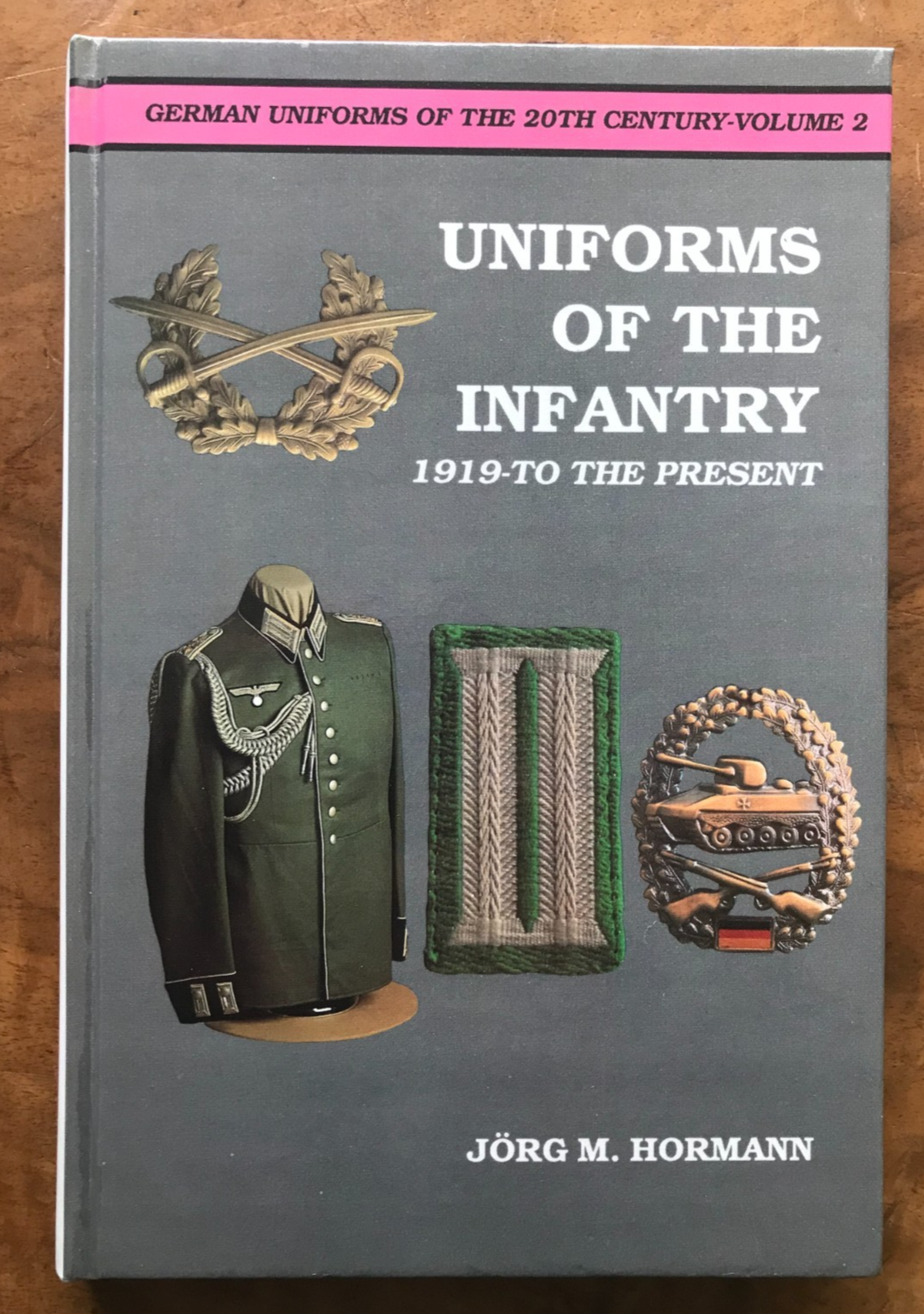 German Uniforms of the 20th Century Vol. II : The Infantry 1919-To the Present