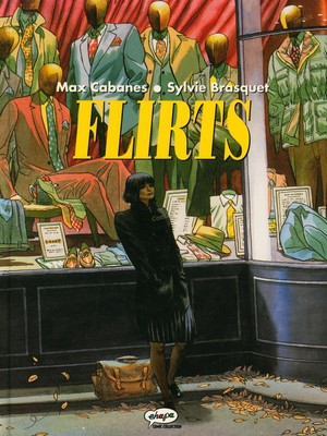 Flirts - Ehapa (1996) Hardcover Zustand 1