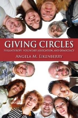 Angela M. Eikenberry Giving Circles (Taschenbuch)