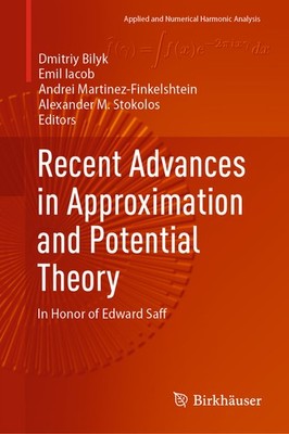 Recent Advances In Approximation And Potential Theory: In Ho...