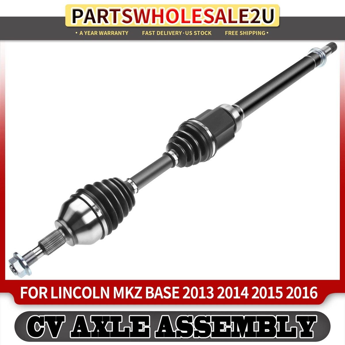 Front Right CV Axle Assembly for Lincoln MKZ 2013-2016 V6 3.7L FWD