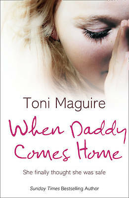 When Daddy Comes Home by Toni Maguire (Paperback, 2007)
