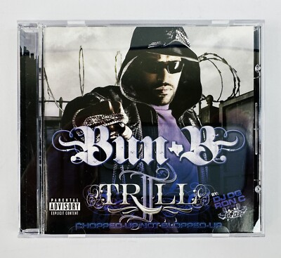 Bun B   2 Trill CD (2008) Chopped & Screwed Edition