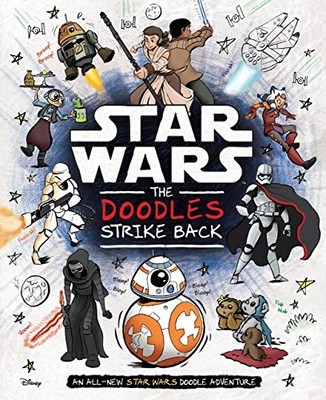 Star Wars: The Doodles Strike Back by Lucasfilm 1405285125 FREE Shipping