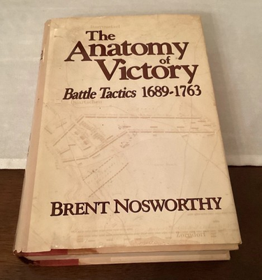 #ad The Anatomy of Victory: Battle Tactics 1689 1763 Hardcover 1990 Brent Nosworthy $34.99