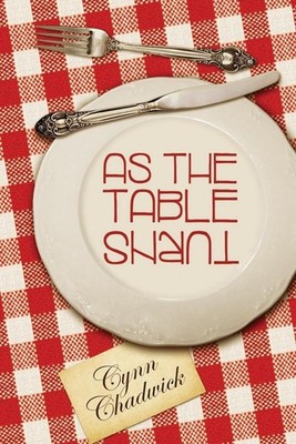 As The Table Turns by Cynn Chadwick (English) Paperback Book