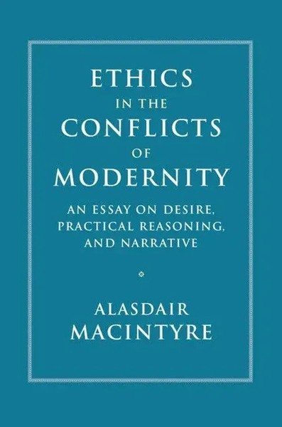 Alasdair Macintyre | Ethics In The Conflicts Of Modernity | Buch | Englisch-image