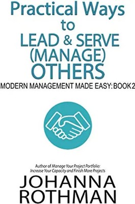 Practical Ways to Lead & Serve (Manage) Others