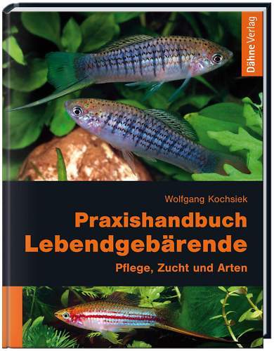 Praxishandbuch Lebendgebärende von Wolfgang Kochsiek
