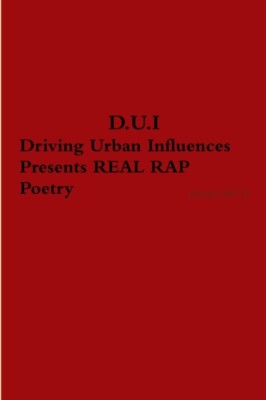 Hill II - D.U.I. Driving Urban Influences Presents REAL RAP Poetry - N - X555z
