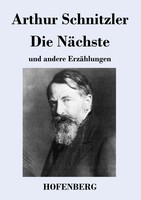 Die NäChste Und Andere ErzäHlungen Arthur Schnitzler Taschenbuch 88 S. Deutsch