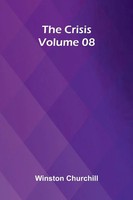 Winston Churchill | The Crisis Volume 08 | Taschenbuch | Englisch (2025)