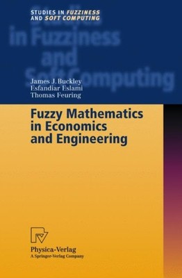 Buckley - Fuzzy Mathematics in Economics and Engineering - New hardbac - X555z