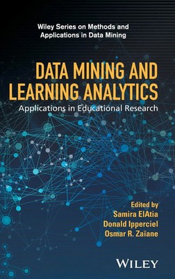 Data Mining and Learning Analytics | Applications in Educational Research | Buch
