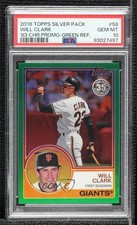 2018 Topps Silver Pack 1983 Design Chrome Green 74/99 Will Clark #58 PSA 10 0b0