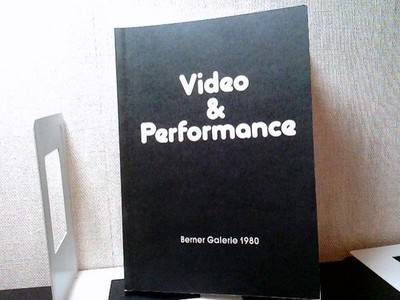 Video & Performance Berner Galerie 1980 - Ausstellung 26. August-28. September 1