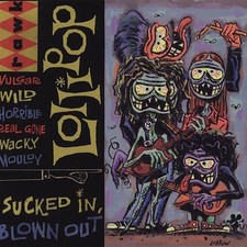 Image of Lollipop - Sucked in Blown Out [New CD]