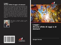 Sergio Ferraz | Legge : Alcune Sfide Di Oggi E Di Domani | Taschenbuch (2021)