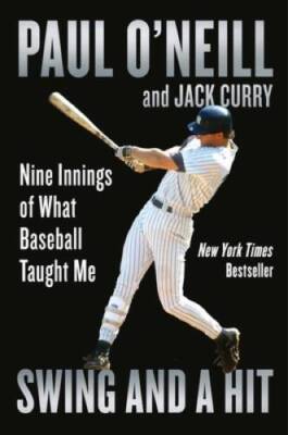 Swing and a Hit: Nine Innings of What Baseball Taught Me - Hardcover - GOOD