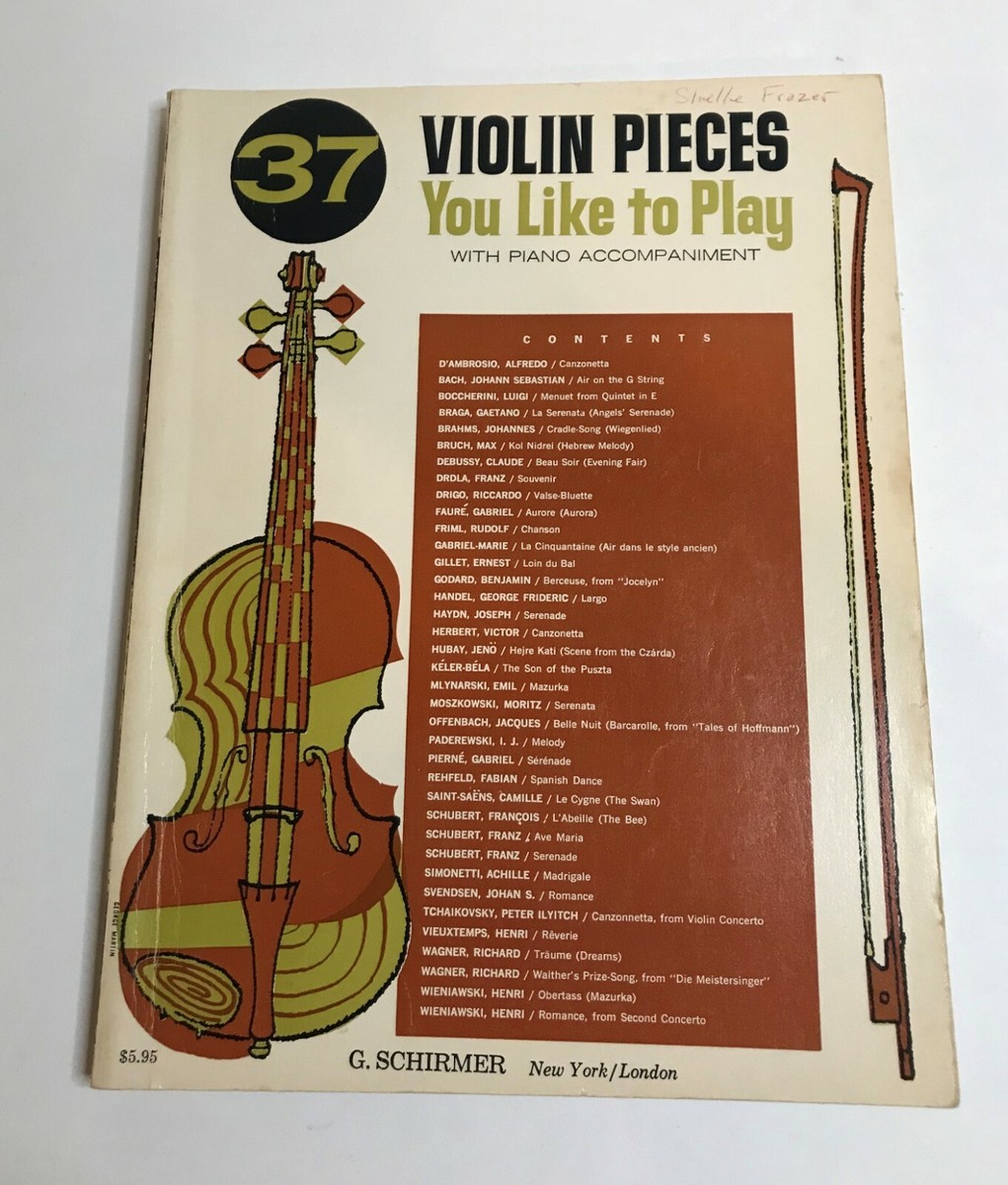 37 Violin Pieces You Like to Play with Piano Accompaniment G