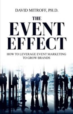 The Event Effect: How to leverage event marketing to grow brands - VERY GOOD