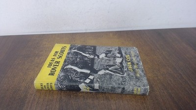 			Ideas For Rover Scouts, Jack Cox, Herbert Jenkins, 1953, Hardcove		