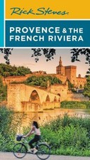 Rick Steves Provence and the French Riviera Paperback Rick, Smith