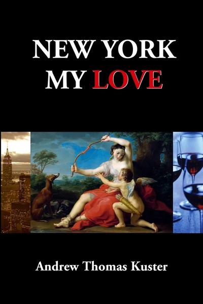 Andrew Thomas Kuster | New York My Love | Taschenbuch | Englisch (2009)-image