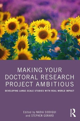 Making Your Doctoral Research Project Ambitious: Developing Large-Scale Studies