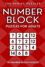 Number Block Puzzles for Adults: 101 Number Block Puzzles - Perfect Brain Traini