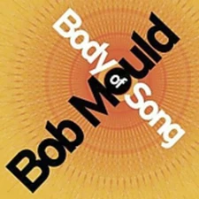 Body of Song (Deluxe Version) by Mould, Bob (CD, 2005)